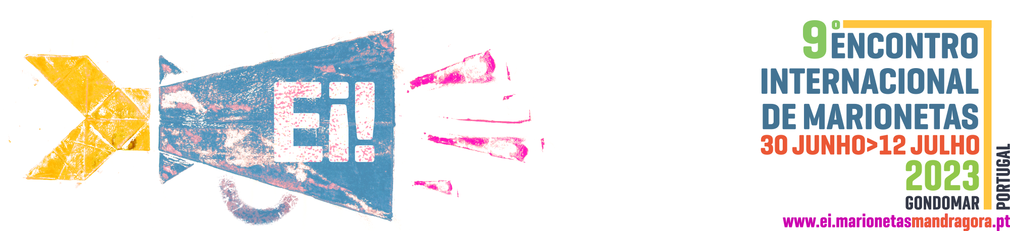 Ei! Marionetas - Encontro Internacional de Marionetas de Gondomar